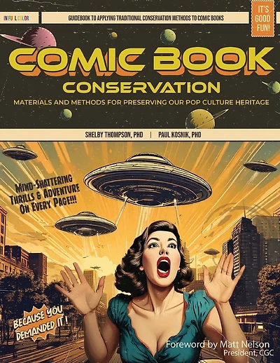 Comic Book Conservation: Materials and Methods for Preserving our Pop Culture Heritage