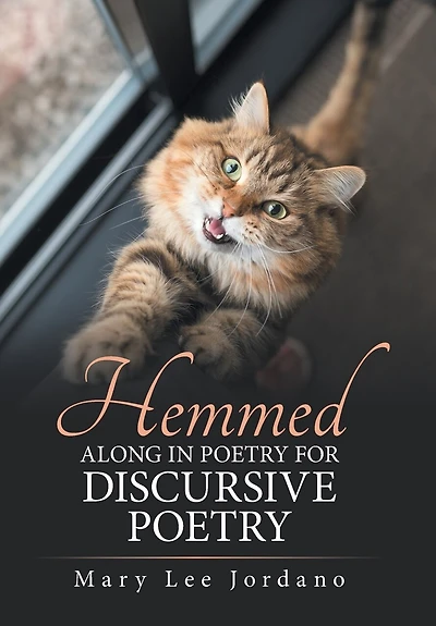 Hemmed Along In Poetry For Discursive Poetry