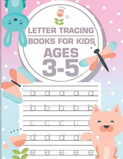 Letter tracing books for kids ages 3-5: letter tracing preschool, letter tracing, letter tracing preschool, letter tracing preschool, letter tracing workbook