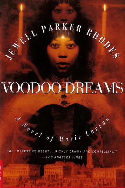 Voodoo Dreams: A Novel Of Marie Laveau