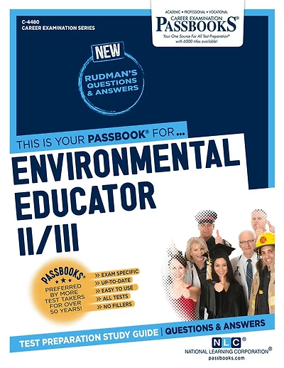Environmental Educator II/III (C-4480): Passbooks Study Guide