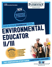 Environmental Educator II/III (C-4480): Passbooks Study Guide