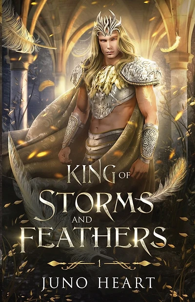 King of Storms and Feathers: Special Fae King Edition: A Dark Fae Fantasy Romance