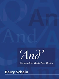 'And': Conjunction Reduction Redux