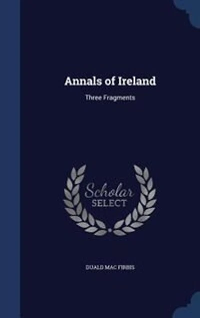 Annals of Ireland: Three Fragments