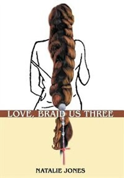Love, Braid Us Three