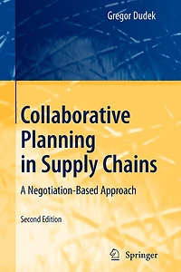 Collaborative Planning Supply Chains: A Negotiation-Based Approach