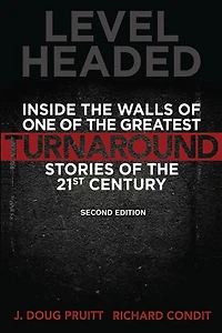 Level Headed: Inside the Walls of One Greatest Turnaround Stories 21st Century