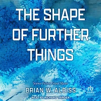 The Shape Of Further Things