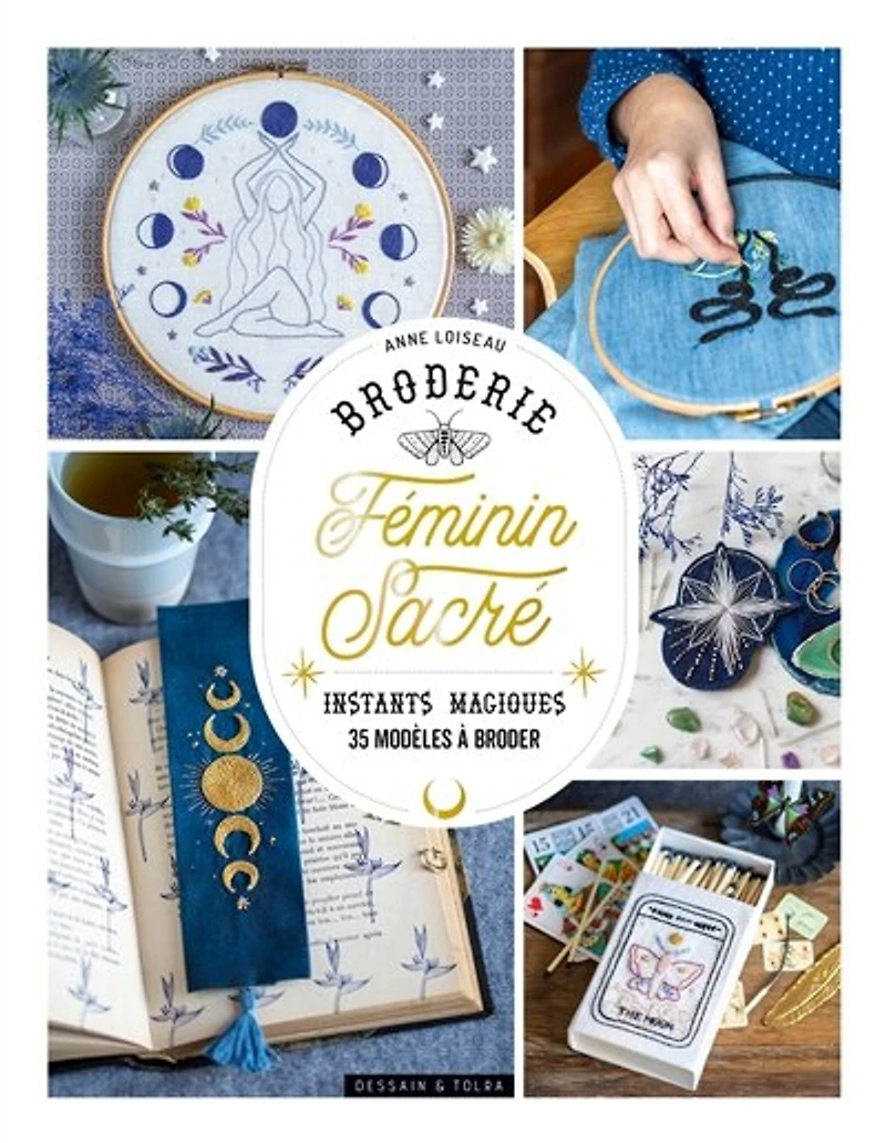 Broderie féminin sacré: instants magiques