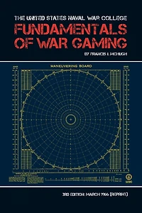The United States Naval War College Fundamentals of Gaming
