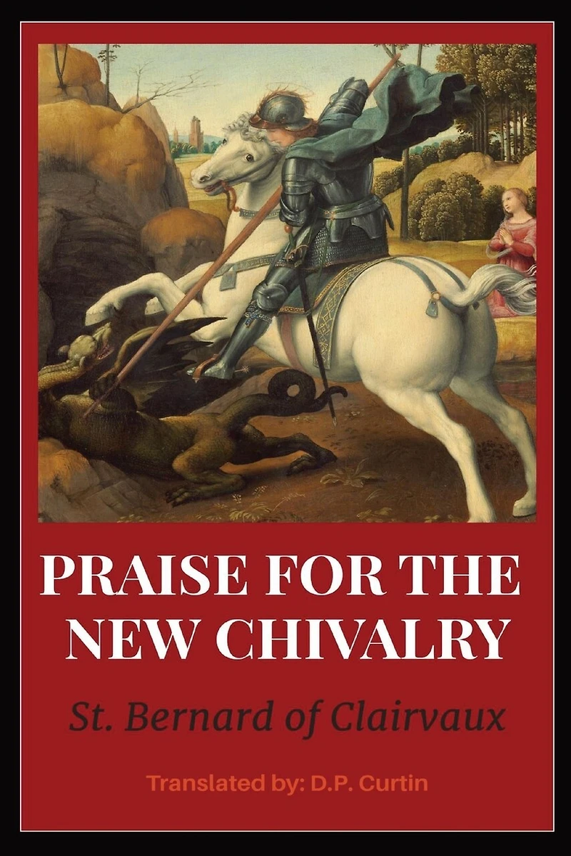 Praise of the New Chivalry