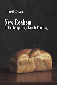 New Realism in Contemporary Israeli Painting