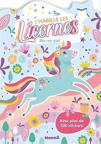 J'habille les Licornes: Arc-en-ciel