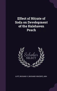 Effect of Nitrate of Soda on Development of the Halehaven Peach