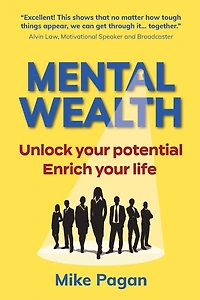 Mental Wealth: Unlock your potential, enrich life