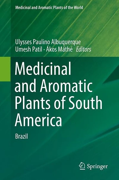Medicinal and Aromatic Plants of South America: Brazil