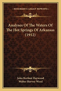 Analyses Of The Waters Of The Hot Springs Of Arkansas (1912)