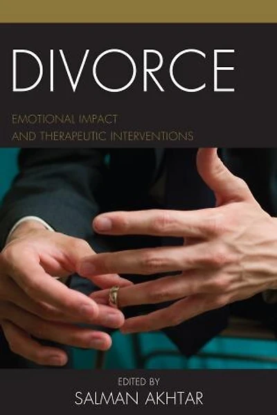 Divorce: Emotional Impact And Therapeutic Interventions