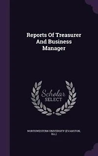 Reports Of Treasurer And Business Manager