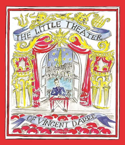 The Little Theater of Vincent Darré