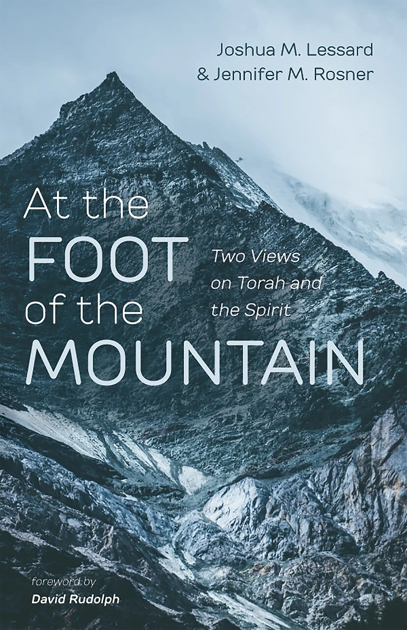 At the Foot of Mountain: Two Views on Torah and Spirit