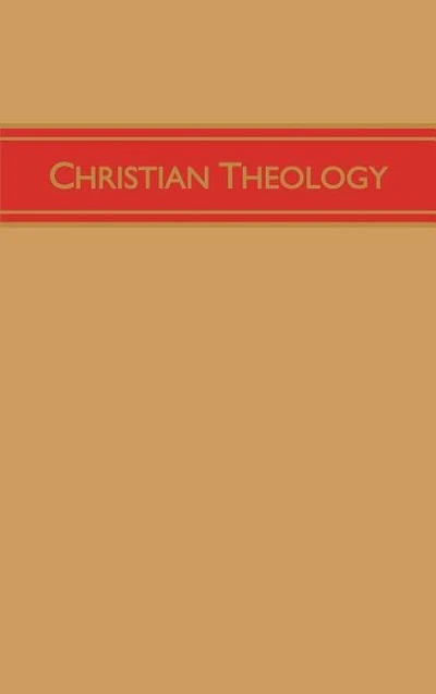Christian Theology, Volume 3