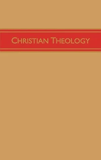 Christian Theology, Volume 3