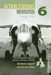 Action Stations Revisited Volume 6: Northern England and Yorkshire