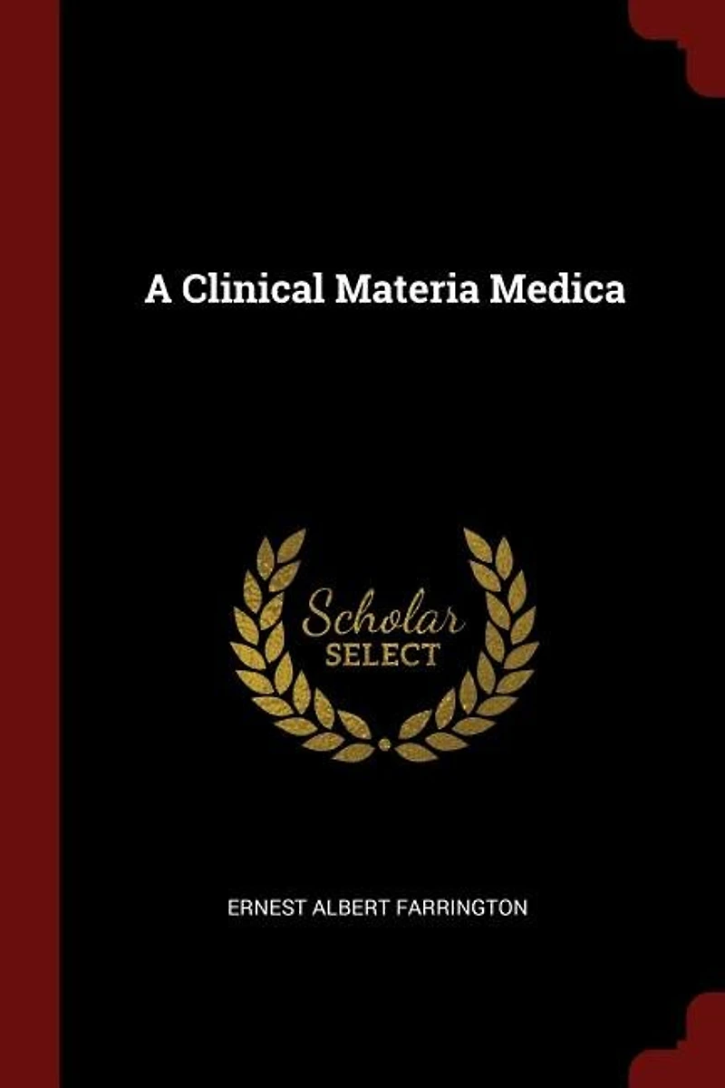 A Clinical Materia Medica