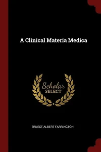 A Clinical Materia Medica