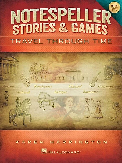 Notespeller Stories & Games - Book 2: Travel Through Time
