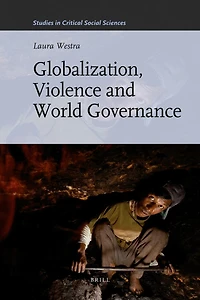 Globalization, Violence and World Governance