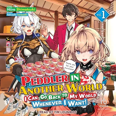 Peddler Another World: I Can Go Back to My World Whenever Want! Volume 1
