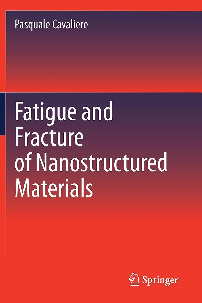 Fatigue and Fracture of Nanostructured Materials