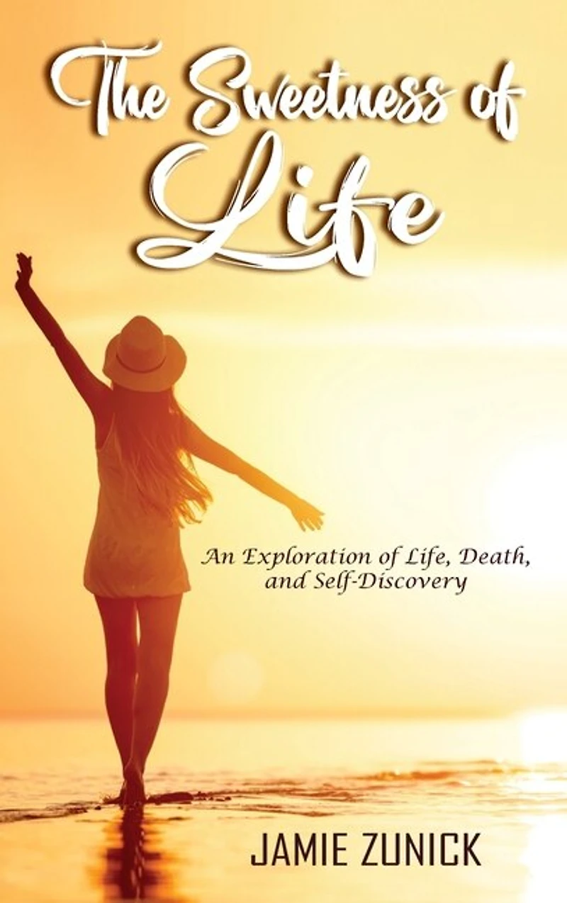 The Sweetness of Life: An Exploration of Life, Death, and Self-Discovery