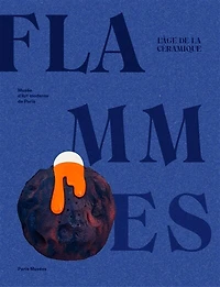 Flammes: l'âge de la céramique