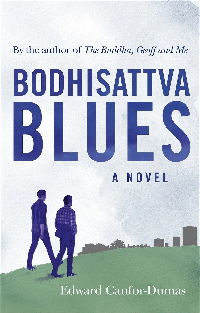 Bodhisattva Blues: A Novel