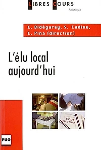 L' élu local aujourd'hui