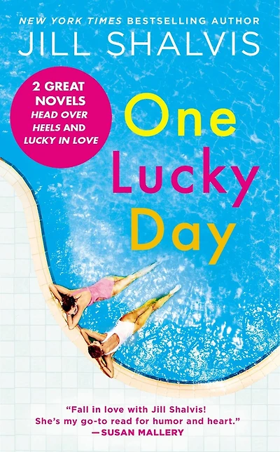 One Lucky Day: 2-in-1 Edition With Head Over Heels And Lucky In Love