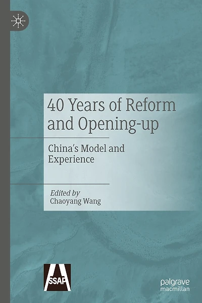 40 Years of Reform and Opening-up: China's Model Experience