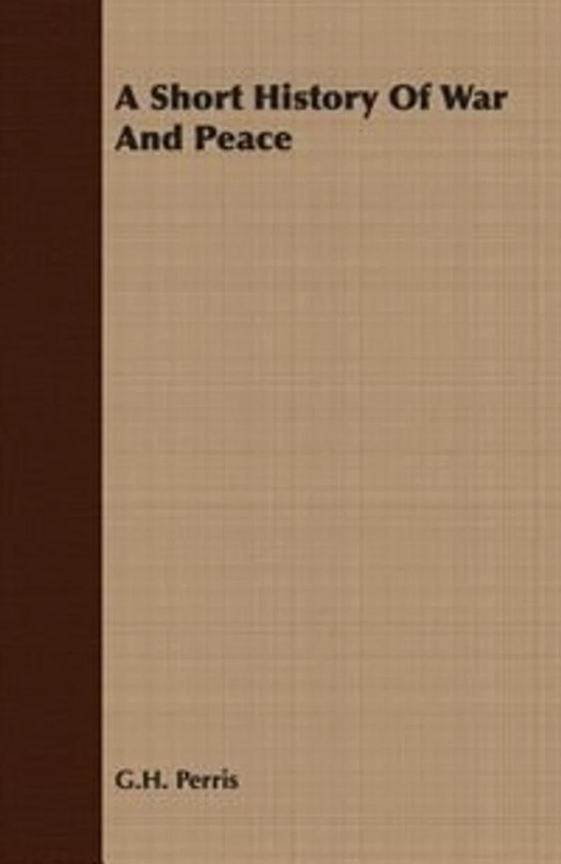 A Short History Of War And Peace