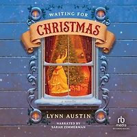 Waiting for Christmas: A Novella