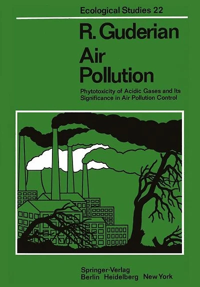 Air Pollution: Phytotoxicity of Acidic Gases and Its Significance in Air Pollution Control