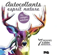 Autocollants esprit nature: 7 tableaux prêts à sticker pour rester zen