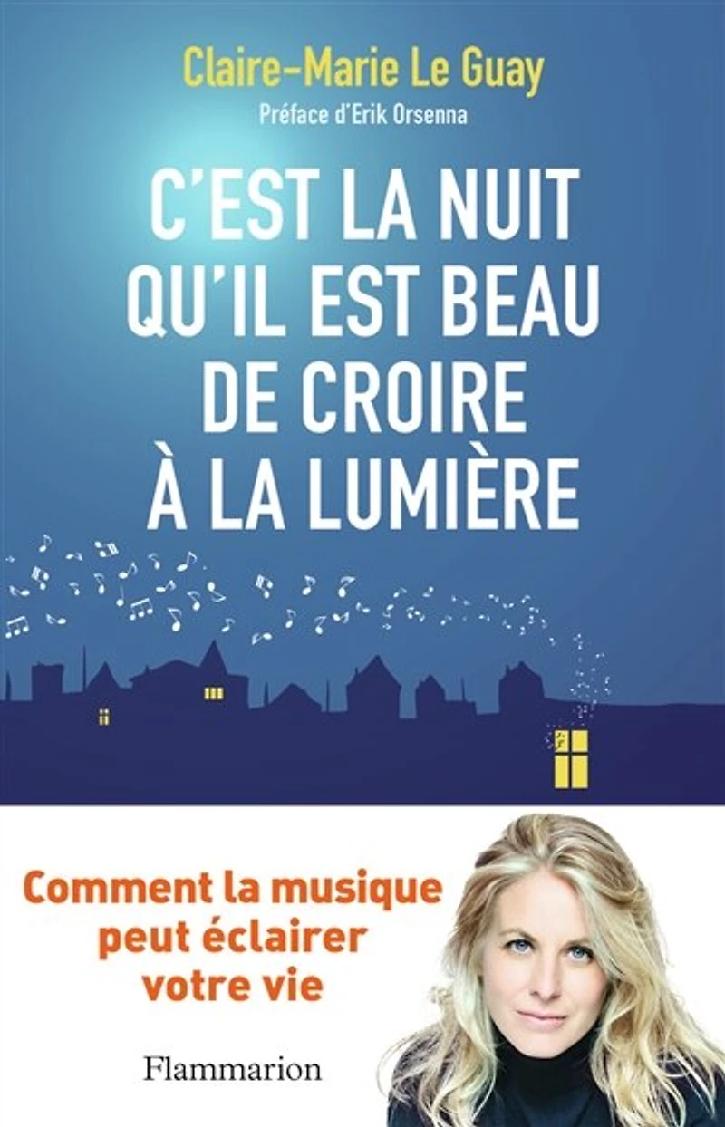 C'est la nuit qu'il est beau de croire à lumière: comment musique peut éclairer votre vie