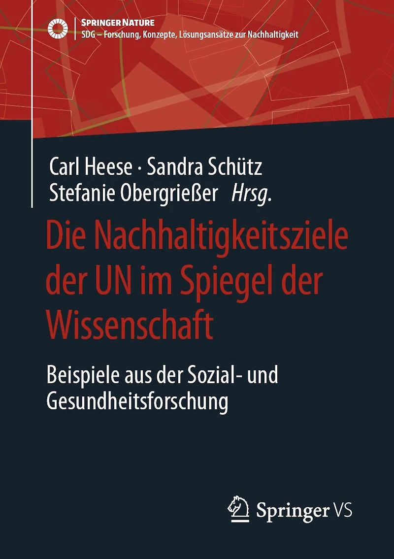 Die Nachhaltigkeitsziele Der Un Im Spiegel Wissenschaft: Beispiele Aus Sozial- Und Gesundheitsforschung
