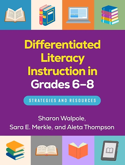 Differentiated Literacy Instruction in Grades 6-8: Strategies and Resources