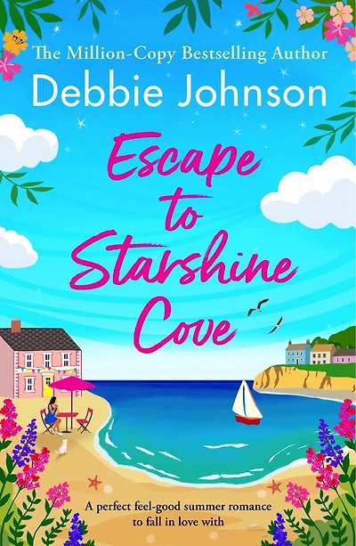 Escape to Starshine Cove: An utterly feel good holiday romance to escape with