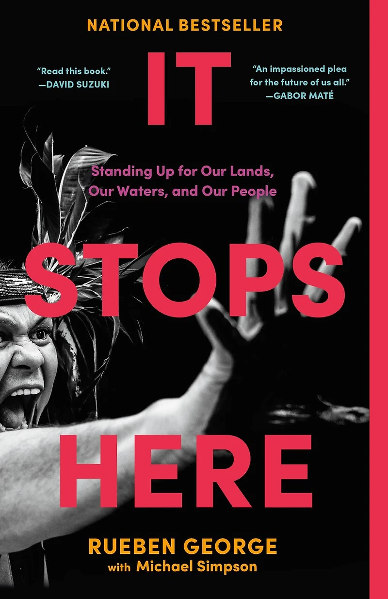 IT STOPS HERE: Standing Up for Our Lands, Waters, and People